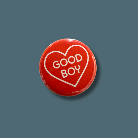 Good Boy Pinback Button