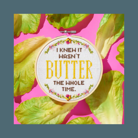 I Knew It Wasn't Butter Cross Stitch Kit