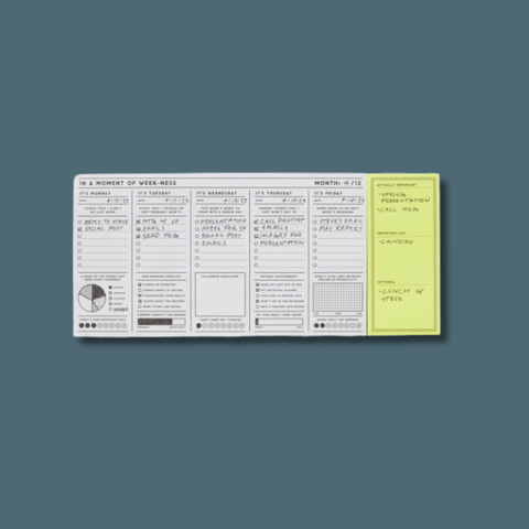 A Moment Of Weekness Weekly Planner Pad