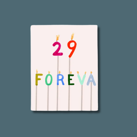 29 Foreva Candles Card