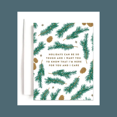 Holidays Can Be Tough Greeting Card