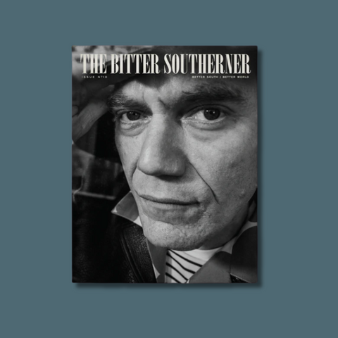 The Bitter Southerner Issue No. 10