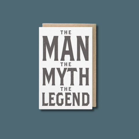 Man Myth Legend Card