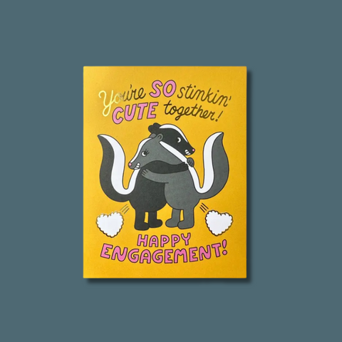 So Stinking Cute Together Engagement Card