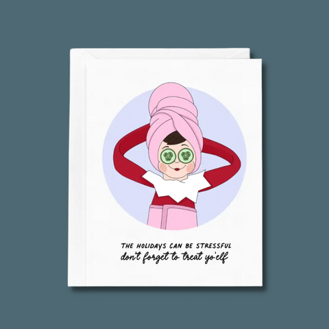 Treat Yo' Elf Card