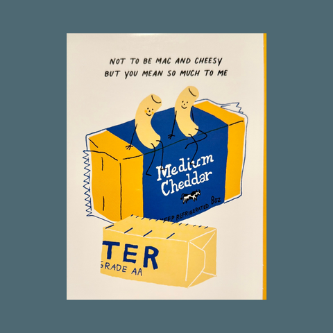 Mac And Cheesy Card