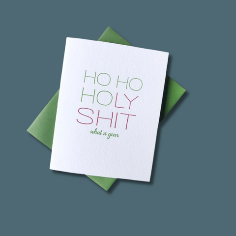 Ho Ho Holy Shit Card