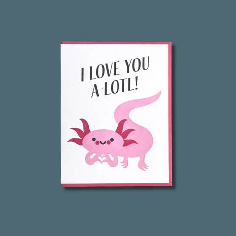 Love Axolotl Card