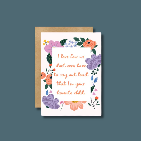 Favorite Child Mother's Day Card
