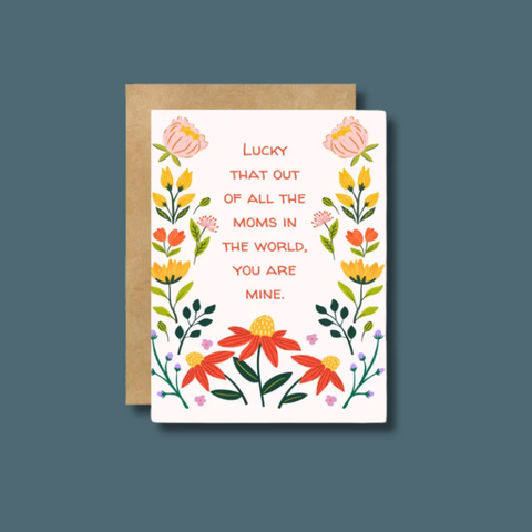 Of All The Moms In The World Card