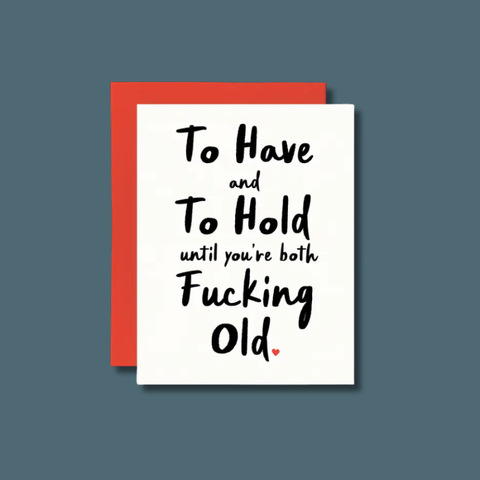 To Have And To Hold Card