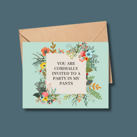 Party In My Pants Card