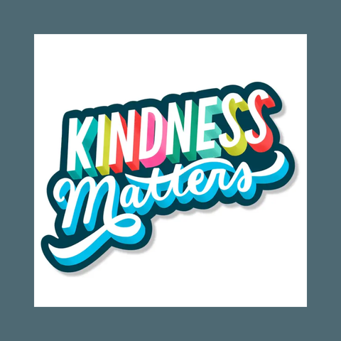 Kindness Matters Sticker