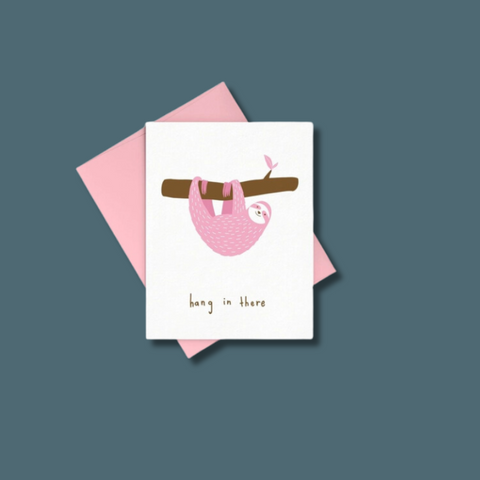 Hang In There Sloth Card