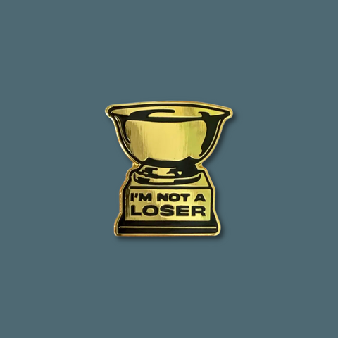 Loser Trophy Pin