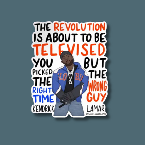 The Revolution Kendrick Sticker