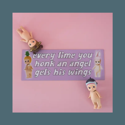 Every Time You Honk Bumper Sticker Magnet