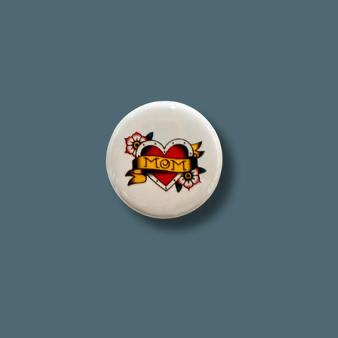 Mother's Day Pinback Buttons
