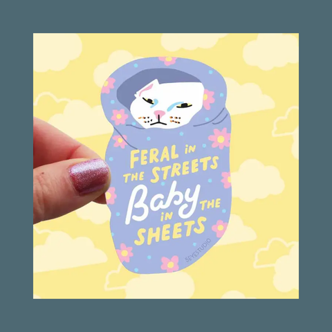 Feral In The Streets Cat Sticker