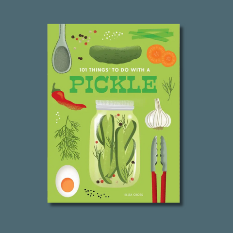 101 Things To Do With  A Pickle