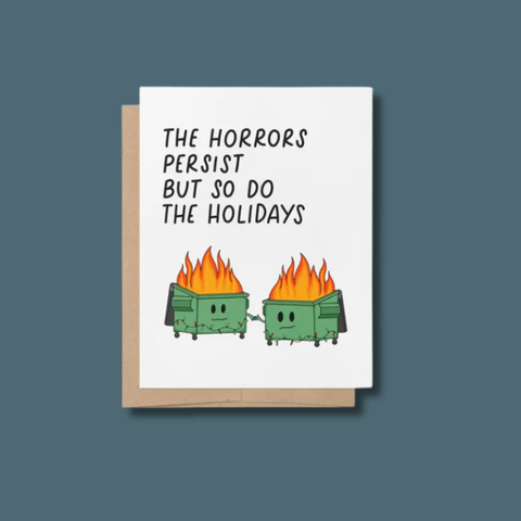 Horrors Persist But So Do the Holidays Card