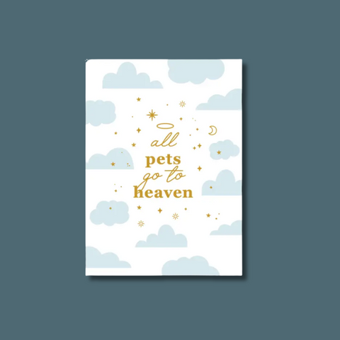 All Pets Go To Heaven Card