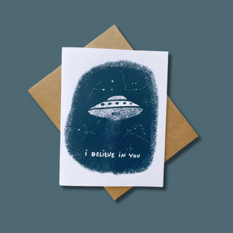 I Believe In You UFO Greeting Card