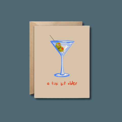A Tini Bit Older Card