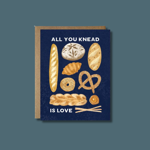 All You Knead Is Love Card