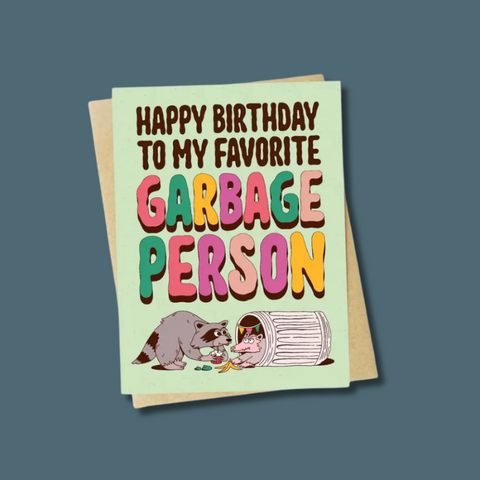 Happy Birthday To My Favorite Garbage Person Birthday Card