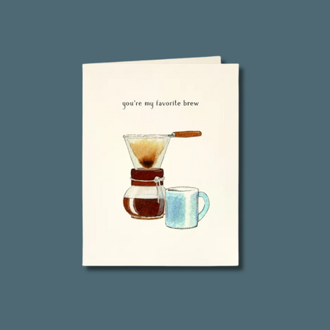 You're My Favorite Brew Card