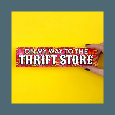 Thrift Store Bumper Sticker