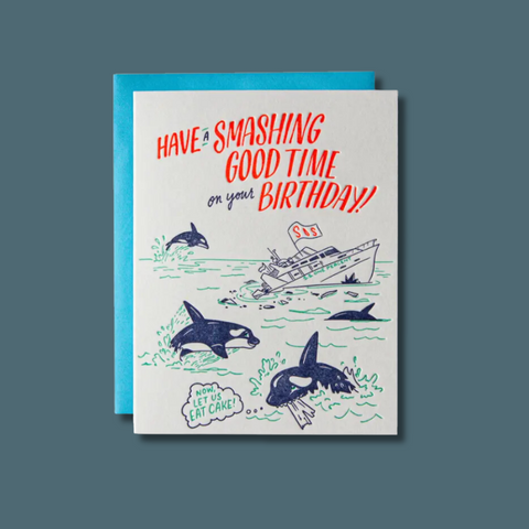 Smashing Good Time Orca Birthday Card