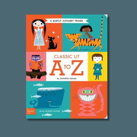 Classic Lit A to Z: A BabyLit Alphabet Primer