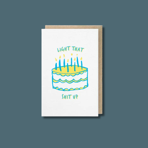 Light That Shit Up Card