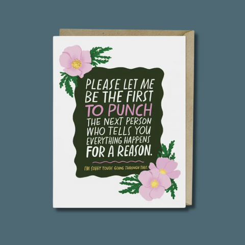 Everthing Happens For A Reason Empathy Card