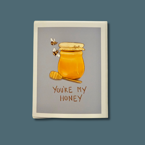 You're My Honey Card