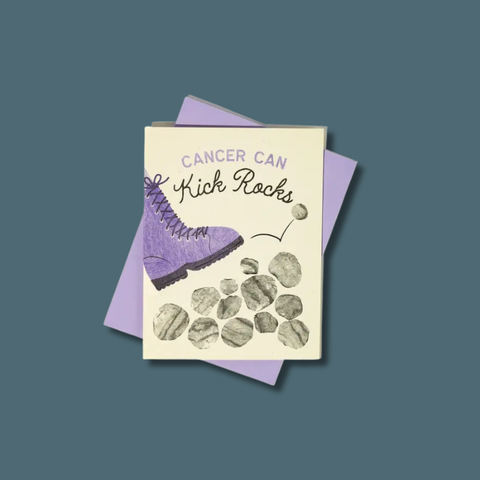 Cancer Can Kick Rocks Card