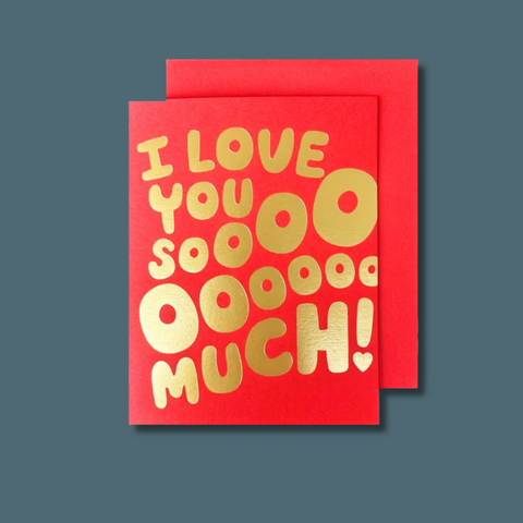 I Love You Sooo Much Card