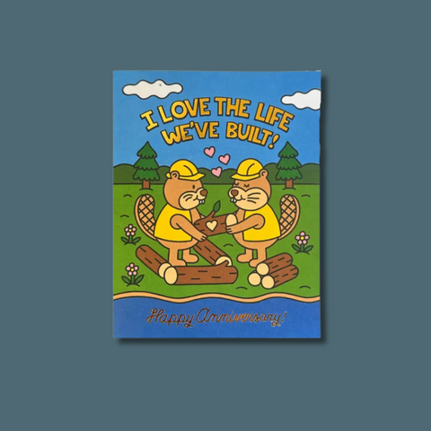 I Love The Life We've Built Card