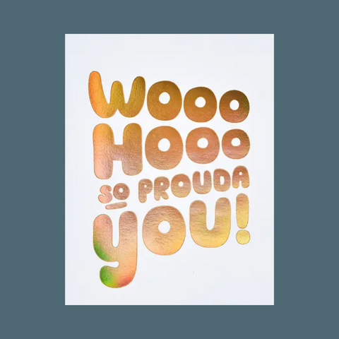So Prouda You Congrats Card