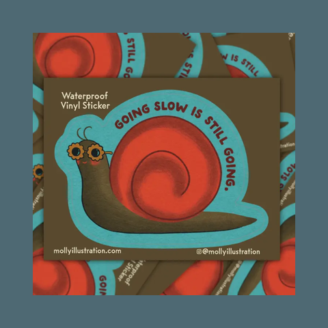 Going Slow Snail Sticker
