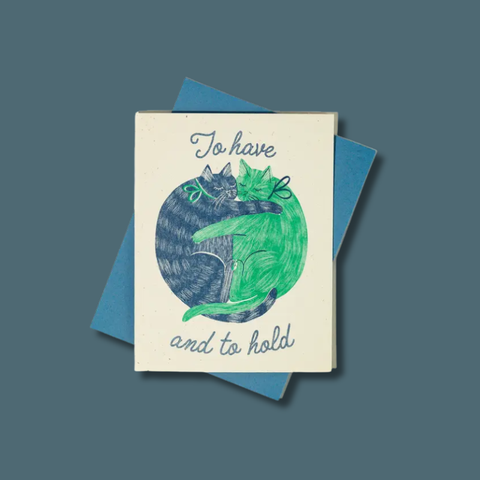 To Have And To Hold Cats Card