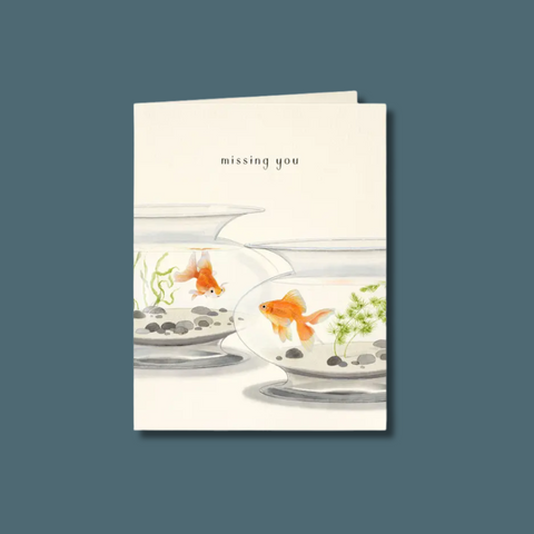 Missing You Fish Bowls Card