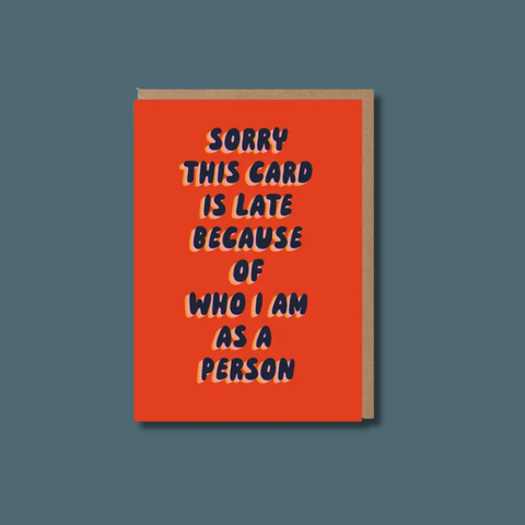 Sorry This Card is Late Card