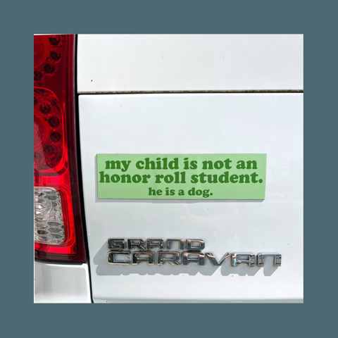 Honor Roll Dog Car Magnet 