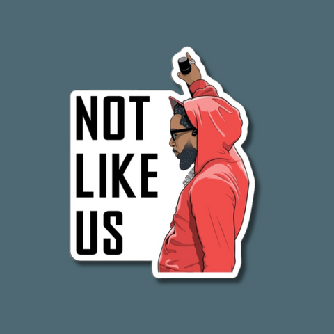 Kendrick They Not Like Us Sticker