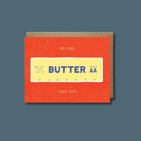 No One Butter Than You Card