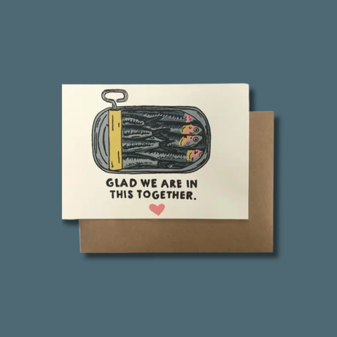 In This Together Sardines Card