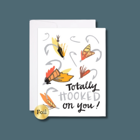 Totally Hooked On You Card